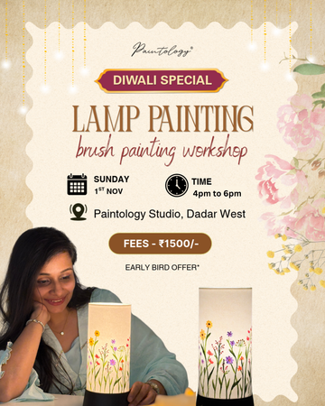 1st Nov - ‘Lamp painting’ workshop (Diwali Special) - 4pm to 6pm