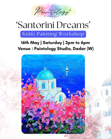 16th May - ‘Santorini Dreams’ Knife Painting Workshop