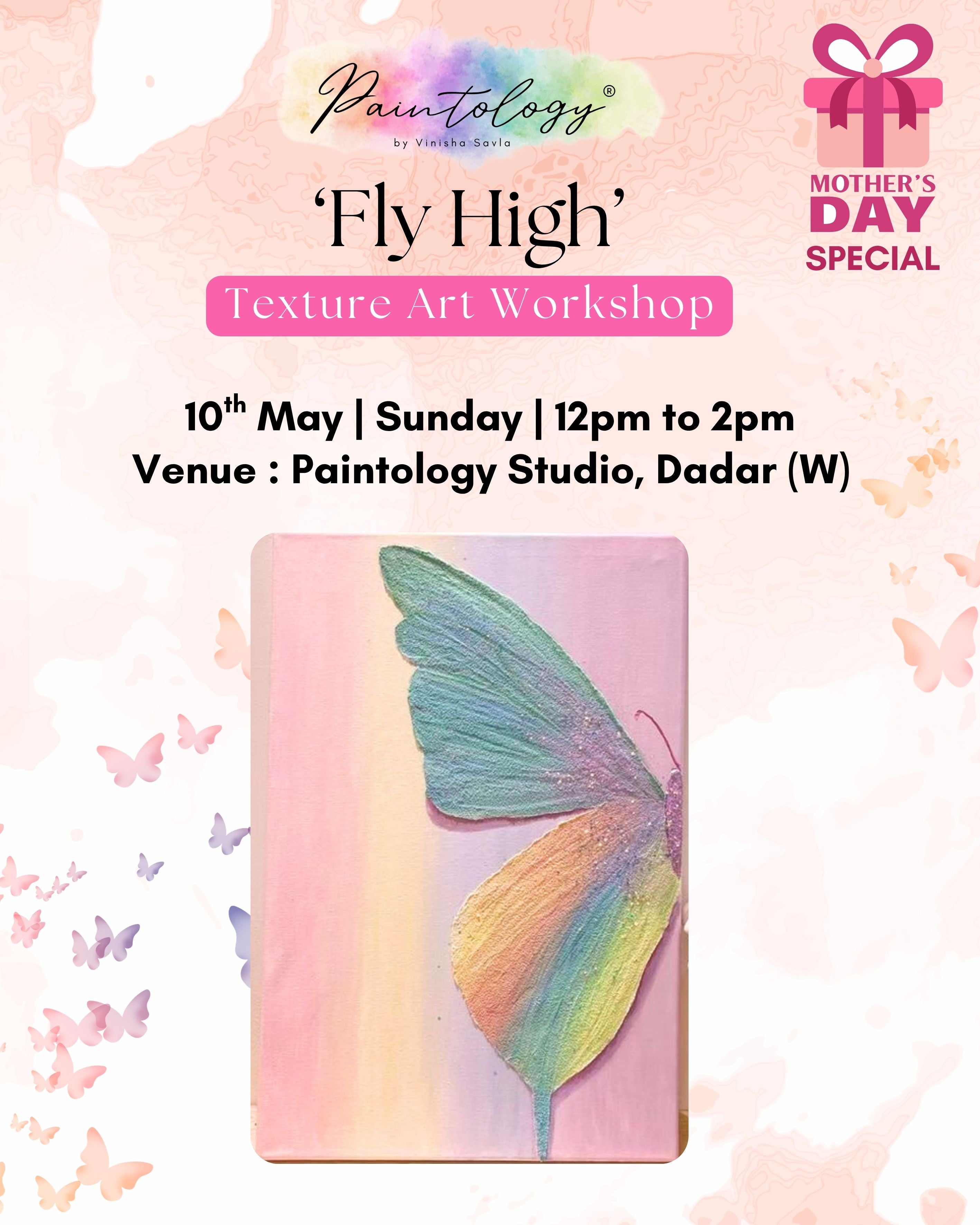 10th may - Mother's Day Special 'Fly High' Texture Art Workshop